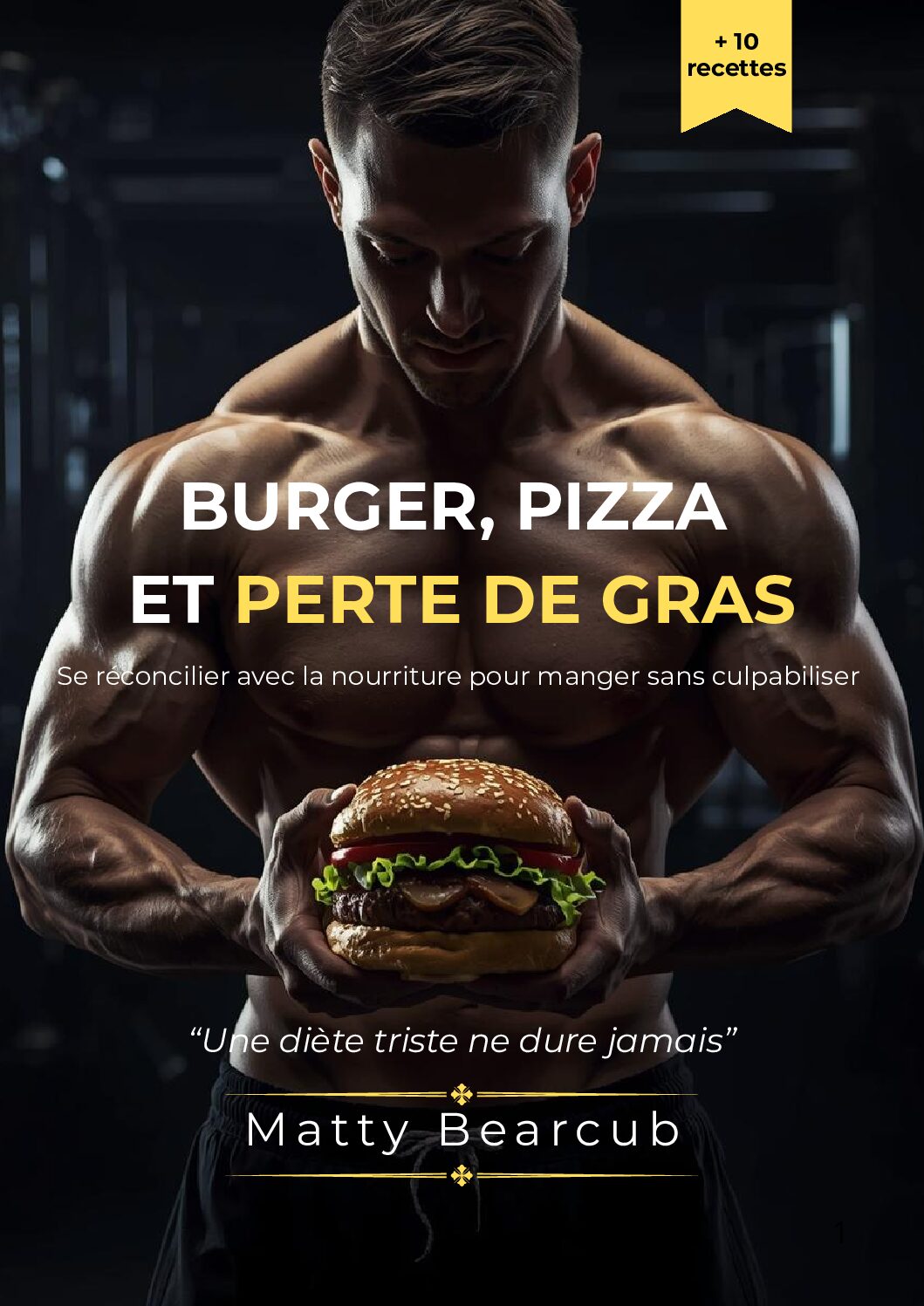 Burger, pizza et perte de gras